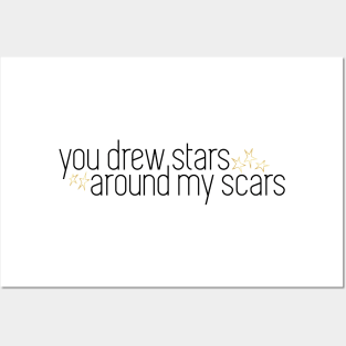 you drew stars around my scars Posters and Art